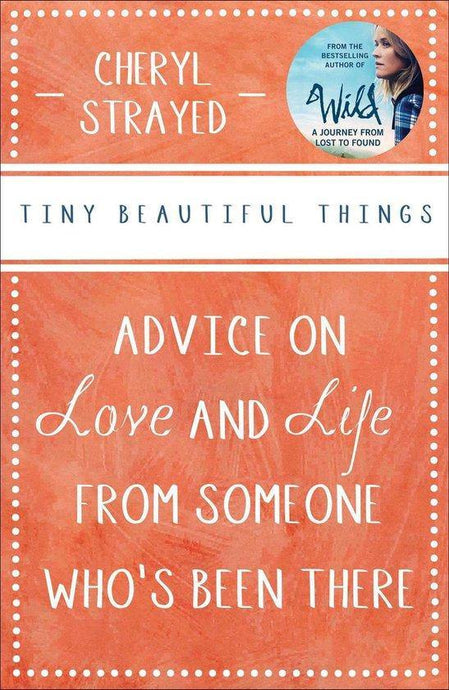 Book Recommendation: Tiny Beautiful Things